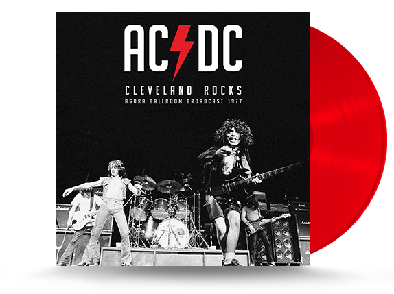 AC/DC - Cleveland Rocks, Agora Ballroom Broadcast 1977 Vinyl LP