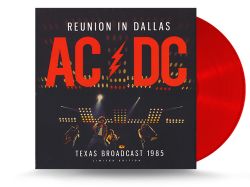 AC/DC - Reunion In Dallas - Texas Broadcast 1985 Vinyl LP