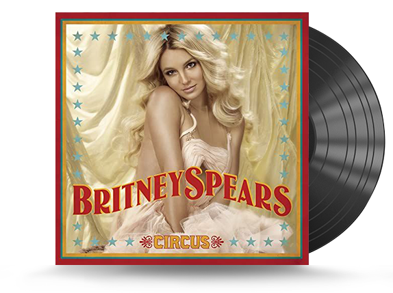 Britney Spears - Circus Vinyl LP
