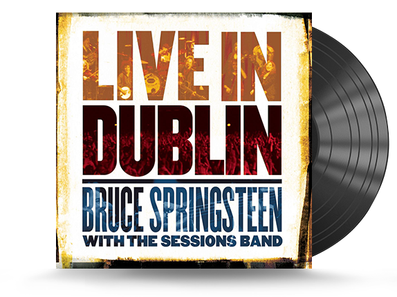 Bruce Springsteen With The Session Band - Live In Dublin Vinyl LP