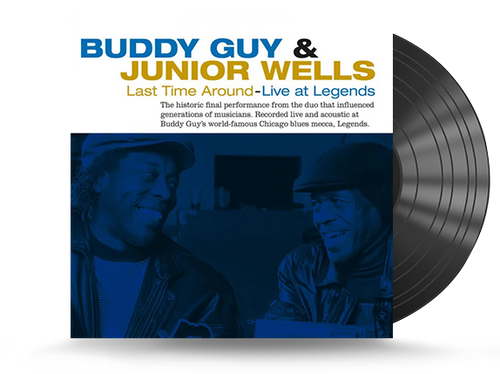 Buddy Guy & Junior Wells ‎- Last Time Around - Live At Legends Vinyl LP