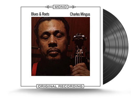 Charles Mingus - Blues & Roots Vinyl LP (771713)