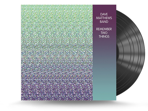 Dave Matthews Band - Remember Two Things Vinyl LP