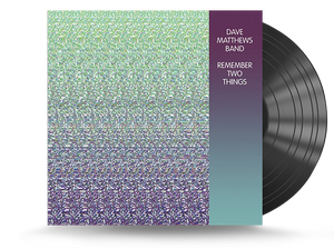 Dave Matthews Band - Remember Two Things Vinyl LP