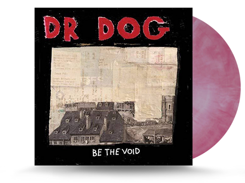 Dr. Dog - Be The Void Vinyl LP