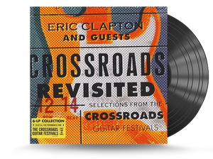 Eric Clapton And Guests - Crossroads Revisited Vinyl LP