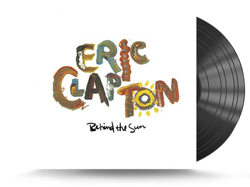 Eric Clapton - Behind the Sun Vinyl LP
