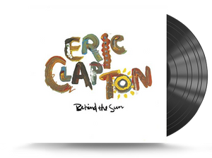 Eric Clapton - Behind the Sun Vinyl LP