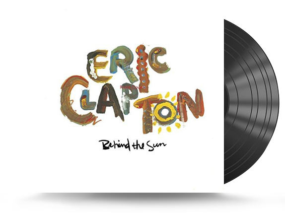 Eric Clapton - Behind the Sun Vinyl LP