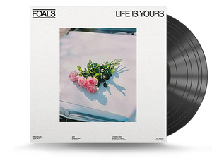 Foals - Life Is Yours Vinyl LP