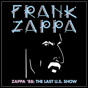 Frank Zappa - Zappa '88: The Last U.S. Show Vinyl LP Box Set (ZR20036-1)