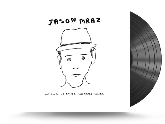 Jason Mraz - We Sing We Dance We Steal Things Vinyl LP