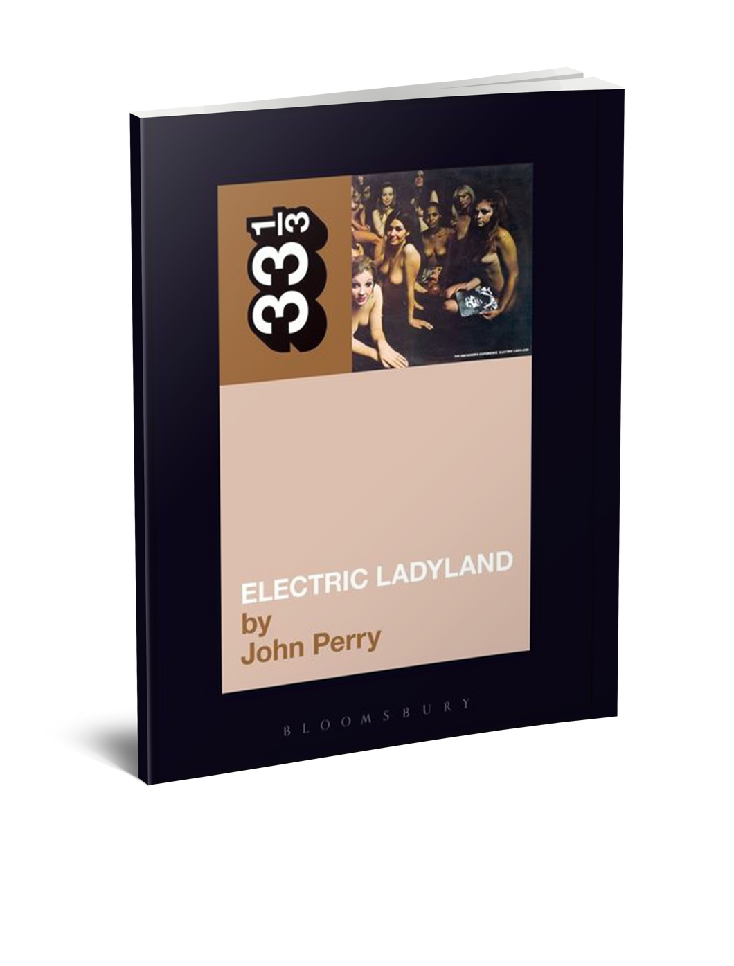 Jimi Hendrix's Electric Ladyland (33 1/3 Book Series) by John Perry