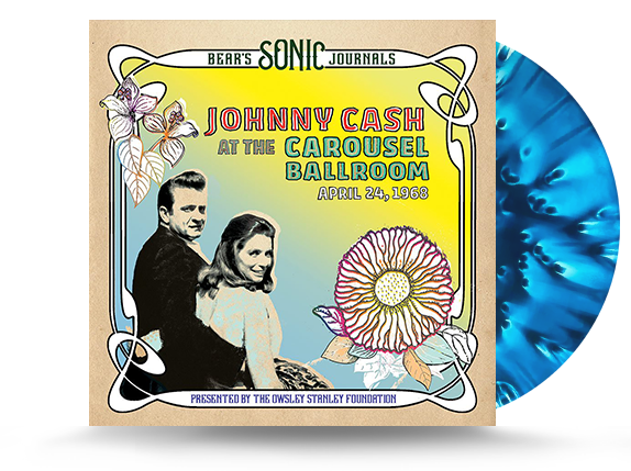 Johnny Cash - Bear's Sonic Journals: Johnny Cash, At the Carousel Ballroom, April 24, 1968 Vinyl LP