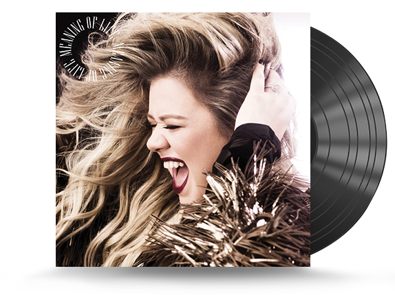 Kelly Clarkson - Meaning of Life Vinyl LP (075678626258)