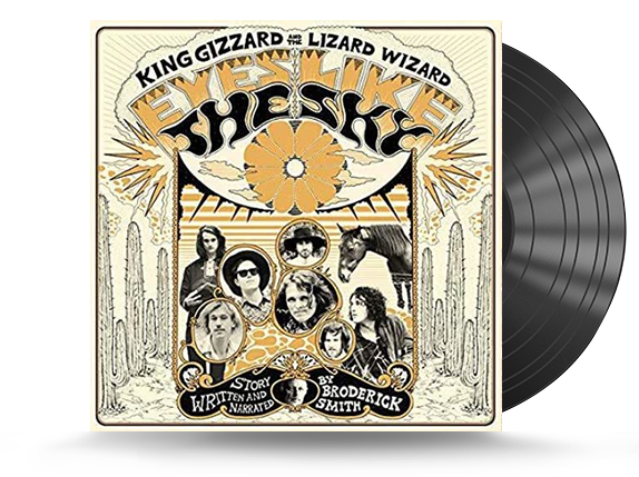 King Gizzard And The Lizard Wizard - Eyes Like The Sky Vinyl LP