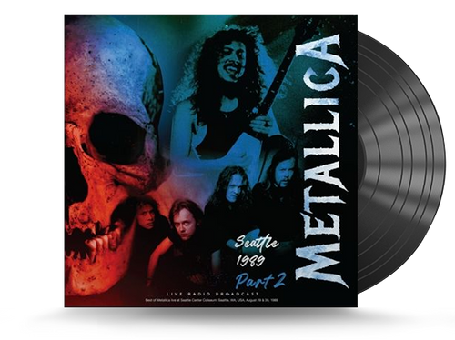 Metallica - Seattle 1989 Part 2 Vinyl LP (8717662585364)
