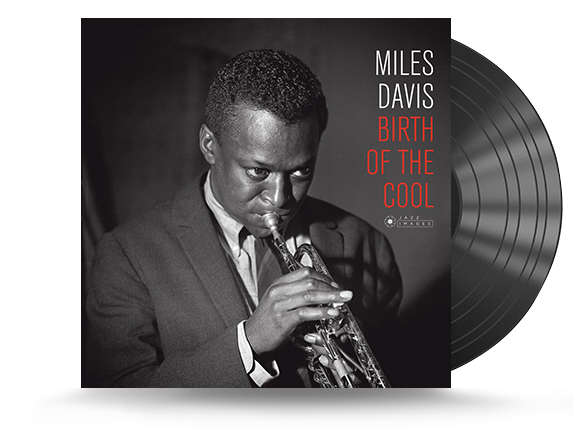 Miles Davis - Birth Of The Cool Vinyl LP