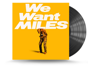 Miles Davis - We Want Miles Vinyl LP
