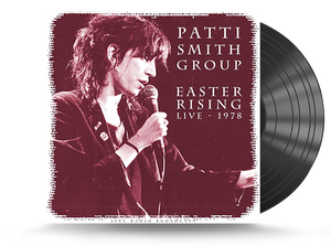 Patti Smith Group - Easter Rising - Live 1978 Vinyl LP (CL76379)