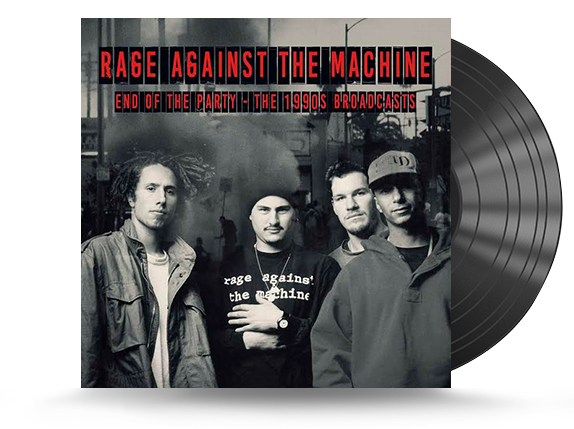 Rage Against The Machine - End Of The Party Vinyl LP