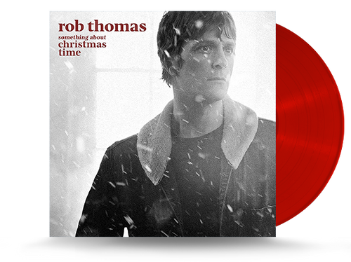 Rob Thomas - Something About Christmas Time Vinyl LP (075678638756)