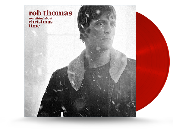 Rob Thomas - Something About Christmas Time Vinyl LP (075678638756)