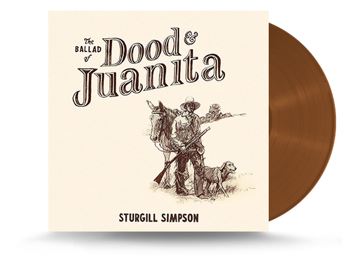 Sturgill Simpson - The Ballad Of Dood & Juanita Vinyl LP (36602LP)