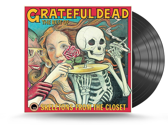 Grateful Dead - The Best Of Skeletons From The Closet Vinyl LP