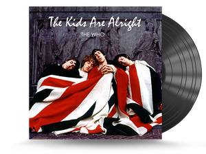The Who - Music From The Soundtrack Of The Movie "The Kids Are Alright" Vinyl LP