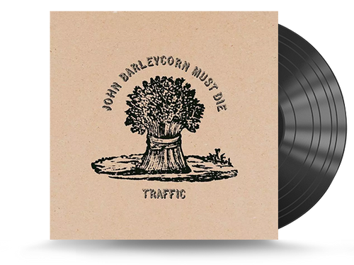 Traffic - John Barleycorn Must Die Vinyl LP