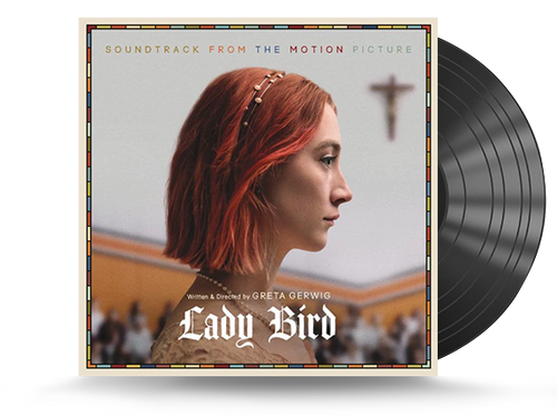 Various Artists - Lady Bird (Soundtrack From the Motion Picture) Vinyl LP (190758212616)