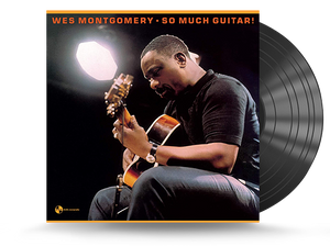 Wes Montgomery - So Much Guitar! Vinyl LP