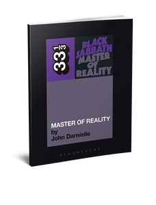 Black Sabbath’s Master of Reality (33 1/3 Book Series) by John Darnielle