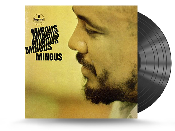 Charles Mingus - Mingus Mingus Mingus Mingus Mingus Vinyl