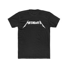 Load image into Gallery viewer, Metadata Metallica T-Shirt