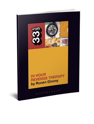Jawbreaker's 24 Hour Revenge Therapy (33 1/3 Book Series) by Ronen Givony