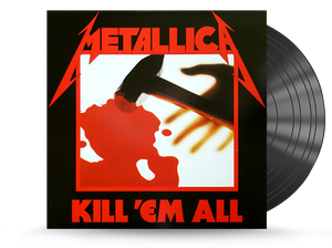Metallica - Kill 'Em All Vinyl LP (BLCKND003R-1)